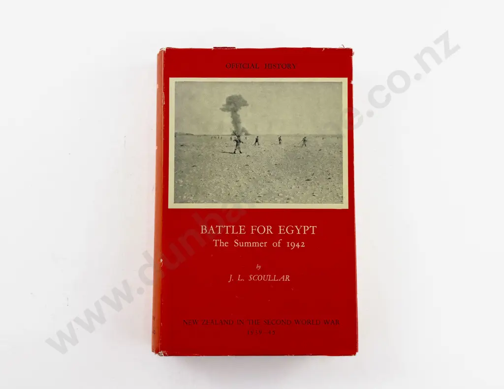 Scoullar Lieutenant-Colonel J L - Battle For Egypt The Summer of 1942 Image 1++