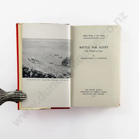 Scoullar Lieutenant-Colonel J L - Battle For Egypt The Summer of 1942