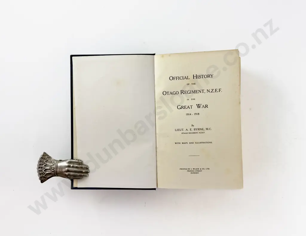 Byrne Lieut A E - Official History of the Otago Regiment in the Great War 1914-1918 Image 1++