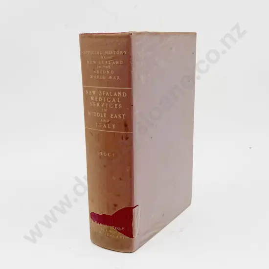 Official History of NZ in WWII: NZ Medical Services in Middle East & Italy - Stout