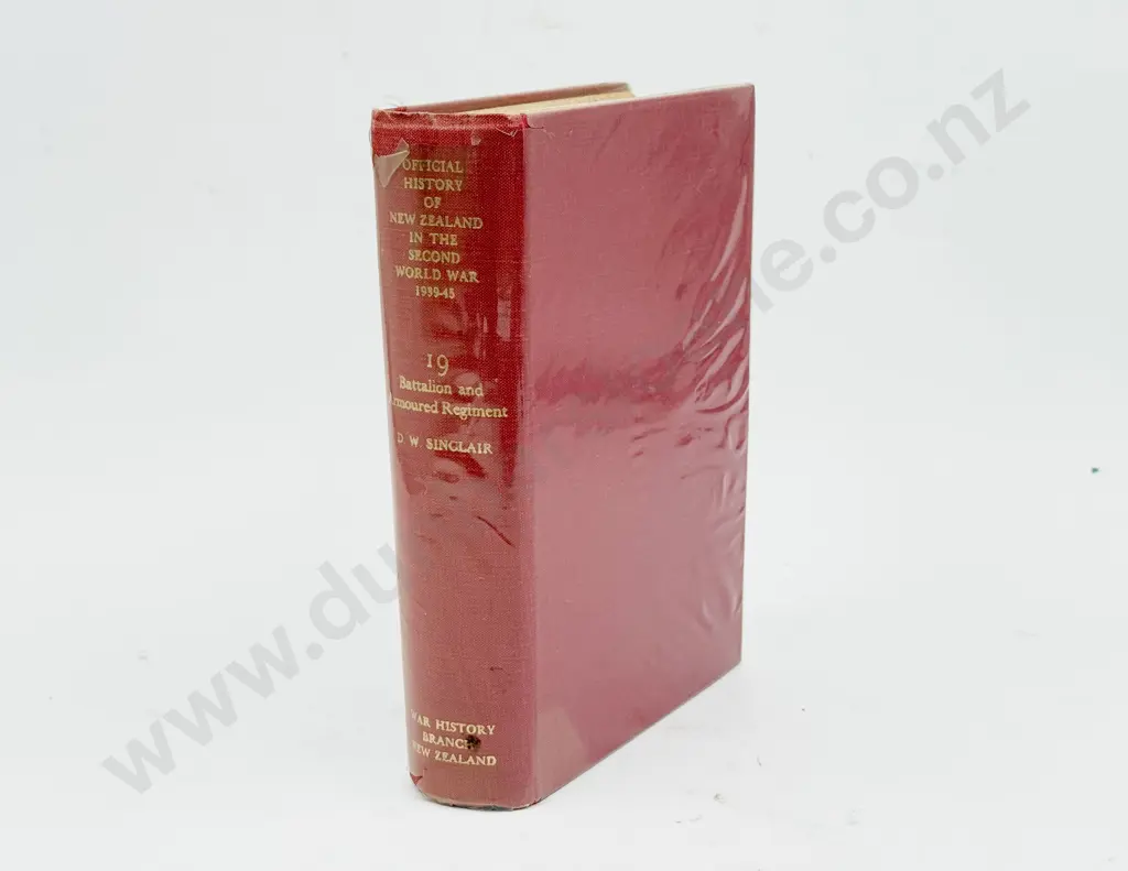 Official History of NZ in WWII: 19th Battalion & Armoured Regiment - D. W. Sinclair Image 1++
