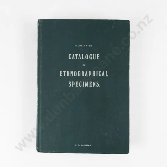 Oldman W O - Illustrated Catalogue of Ethnographical Specimens