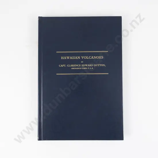 Dutton Capt Clarence Edward - Hawaiian Volcanoes