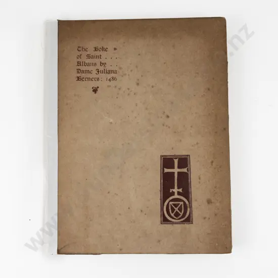 Berners Dame Juliana - The Boke of Saint Albans