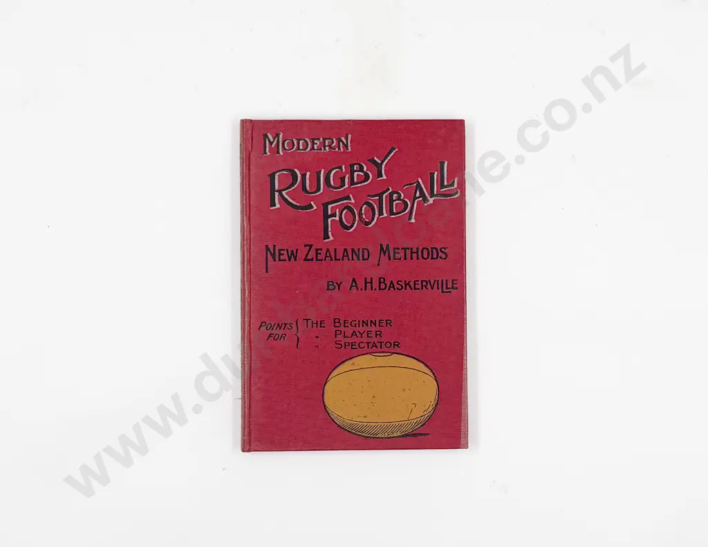 A H Baskerville - Modern Rugby Football New Zealand Methods Image 1++