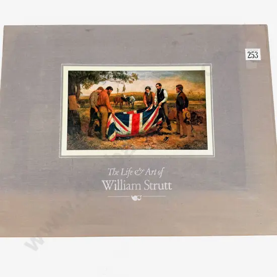 Alister Taylor Publication - The Life & Art of William Strutt Ltd ed 814