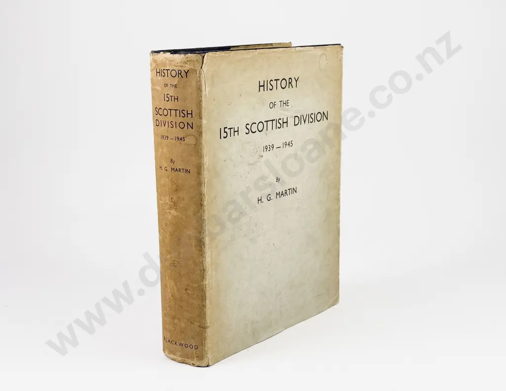 Lieut-General H G Martin - History Of The Fifteenth Scottish Division 1939-1945 Image 1++