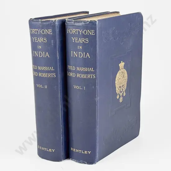Field-Marshall Lord Roberts Of Kandahar - Forty-One Years In India (2 Volumes)