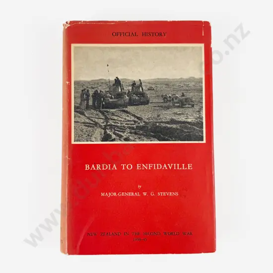 Stevens Major-General W G - Bardia To Enfidaville