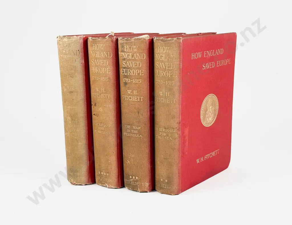 Fitchett W H - How England Saved Europe (4 Volumes) Image 1++