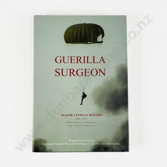 Rogers Major Lindsay - Guerilla Surgeon