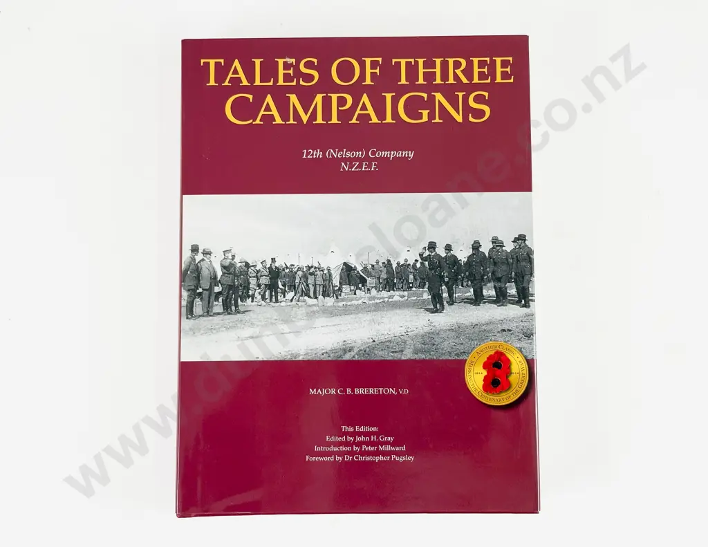 Brereton Major C B (Cyprian Bridge) Tales Of Three Campaigns 12th (Nelson) Company NZEF Image 1++