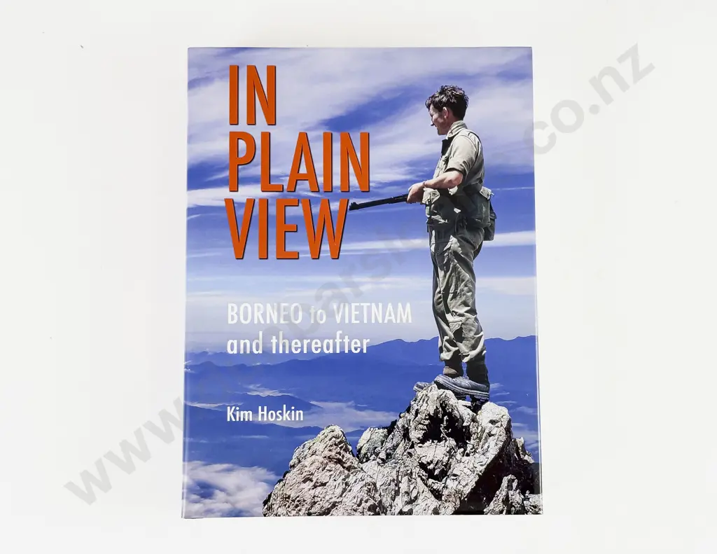 Hoskin Kim - In Plain View Borneo to Vietnam and thereafter Image 1++