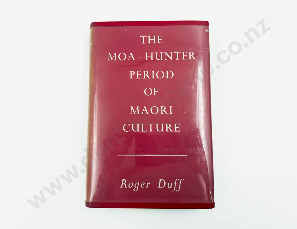 Roger Duff - The Moa Hunter Period of Maori Culture Image 1++