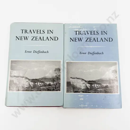 Ernst Dieffenbach - Travels in NZ Vols i & II