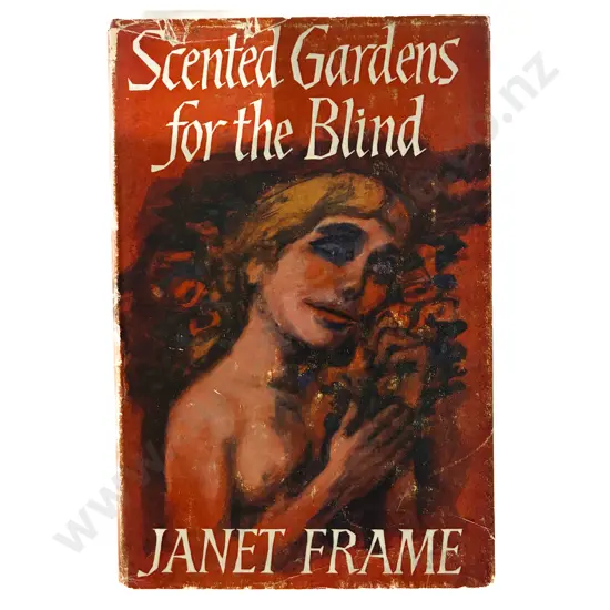 Scented Gardens for the Blind by Janet Frame