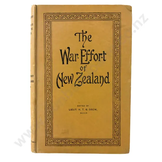 The War Effort of New Zealand - Volume 4