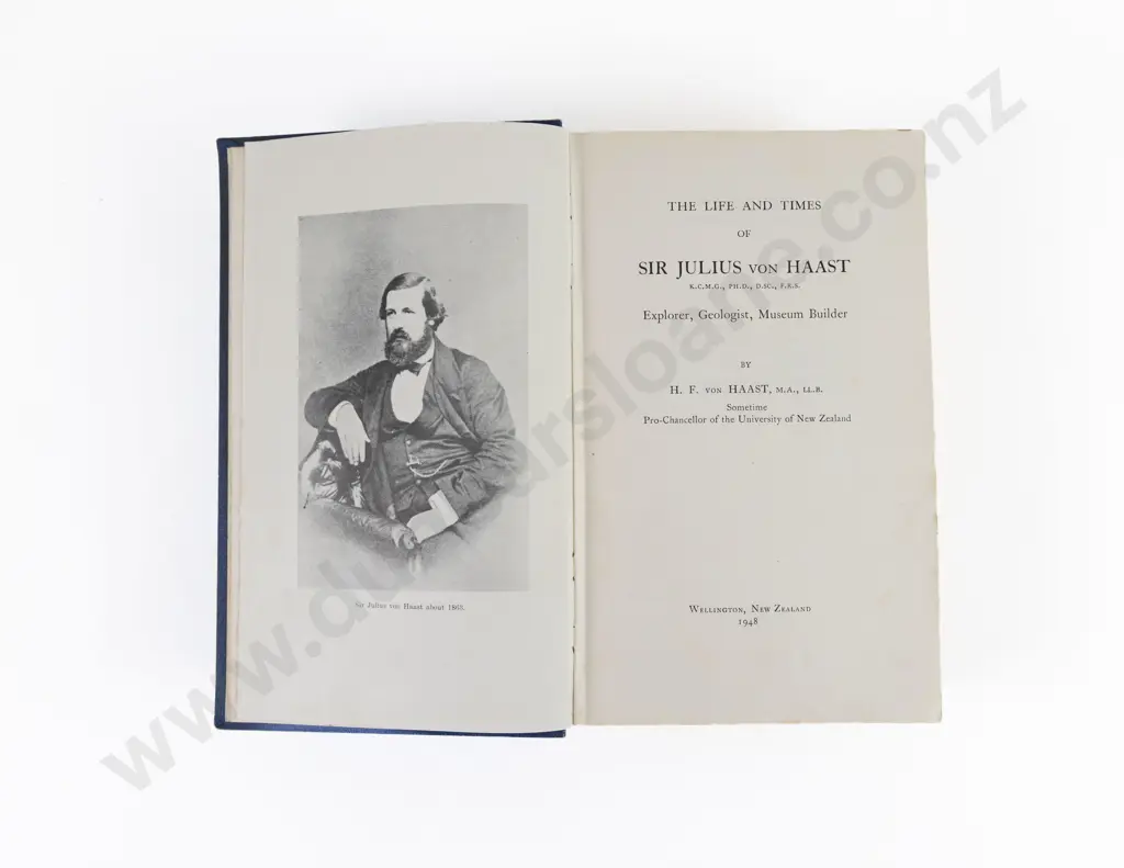 von Haast, H. F., The Life And Times of Sir Julius von Haast Image 1++