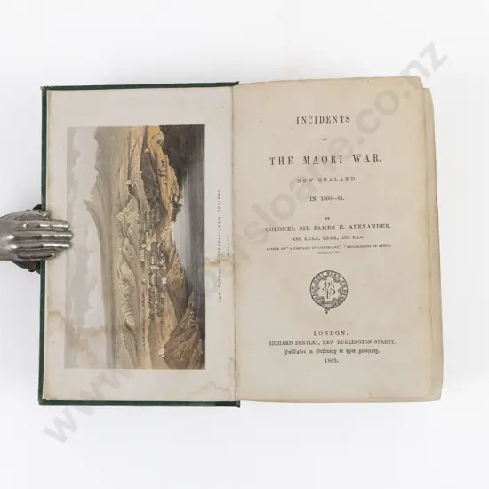 Alexander, Colonel Sir James, Incidents of The Maori War New Zealand In 1860-61