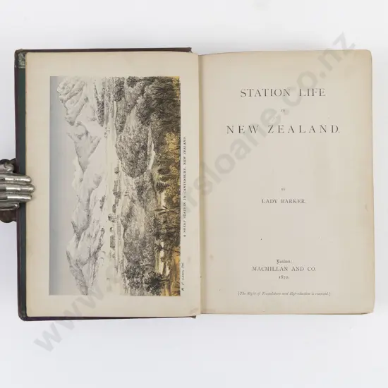 Barker, Lady, Station Life in New Zealand (First Edition 1870)
