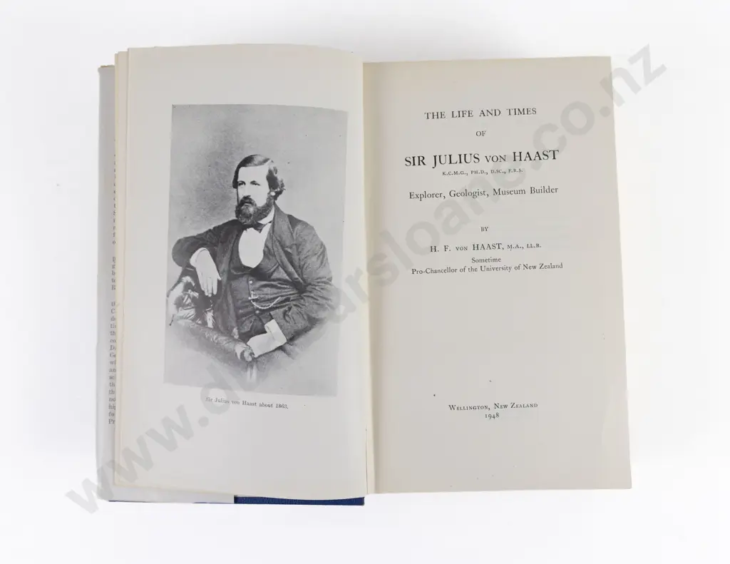 von Haast, H. F., The Life And Times of Sir Julius von Haast Image 1++