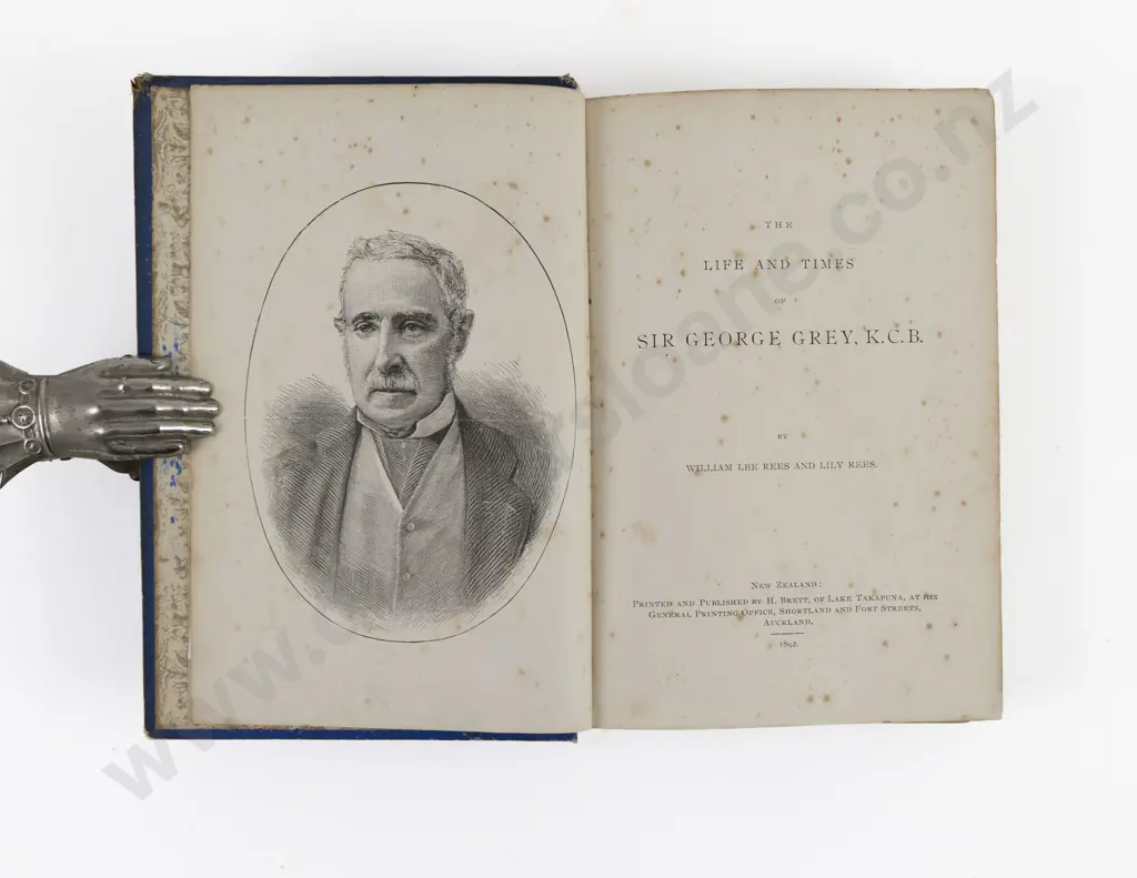 Rees, William Lee & Lily, The Life And Times of Sir George Grey, (Signed copy1892) Image 1++