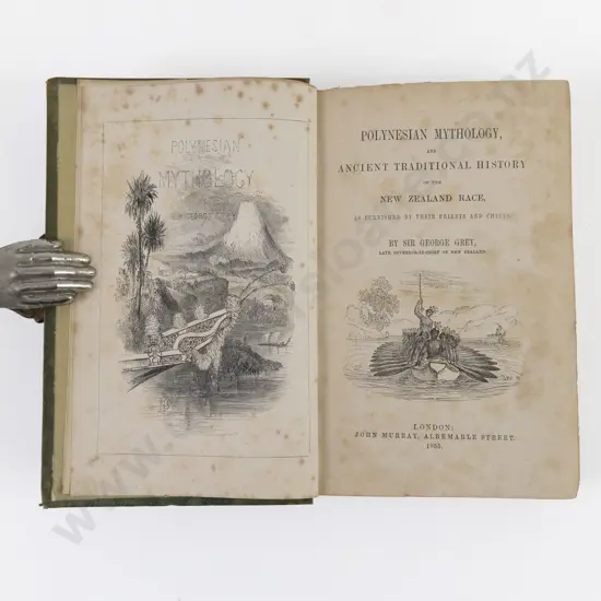Grey, Sir George, Polynesian Mythology And Ancient Traditional History of the New Zealand Race, 1855