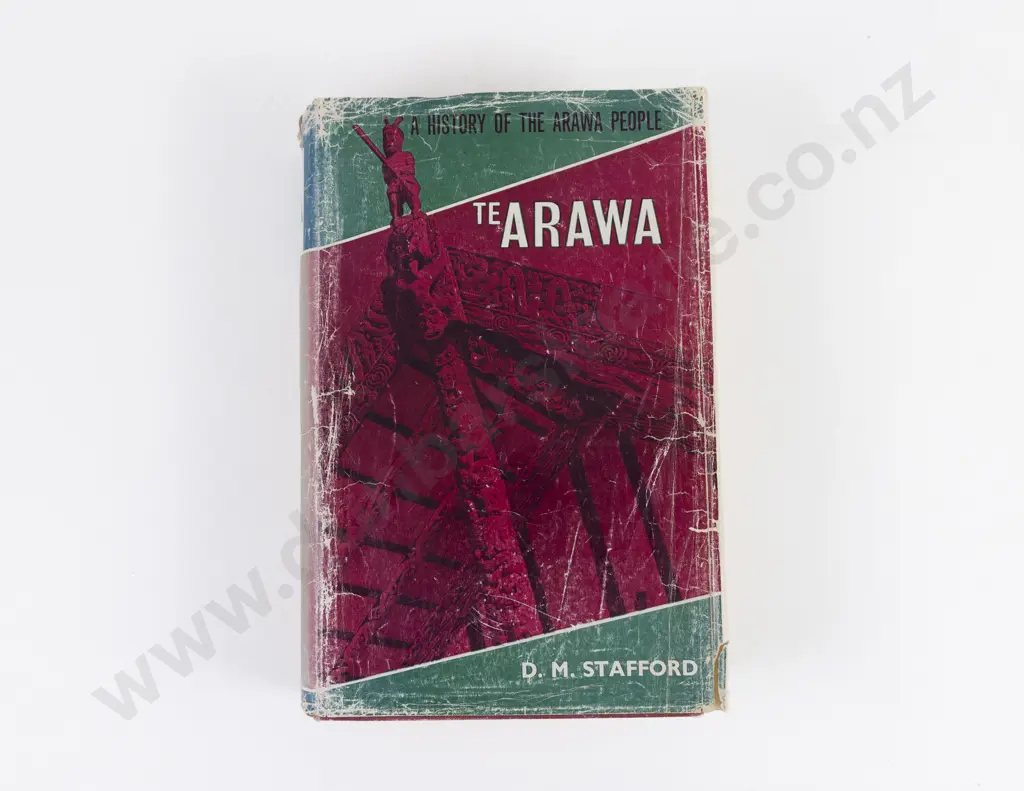 Stafford D M - Te Arawa A History Of The Arawa People Image 1++