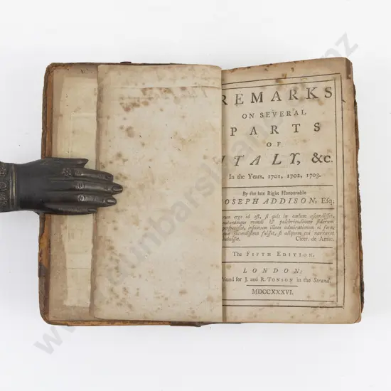 Addison, Joseph, Remarks On Several Parts Of Italy In the Years 1701, 1702, 1703, (1736)