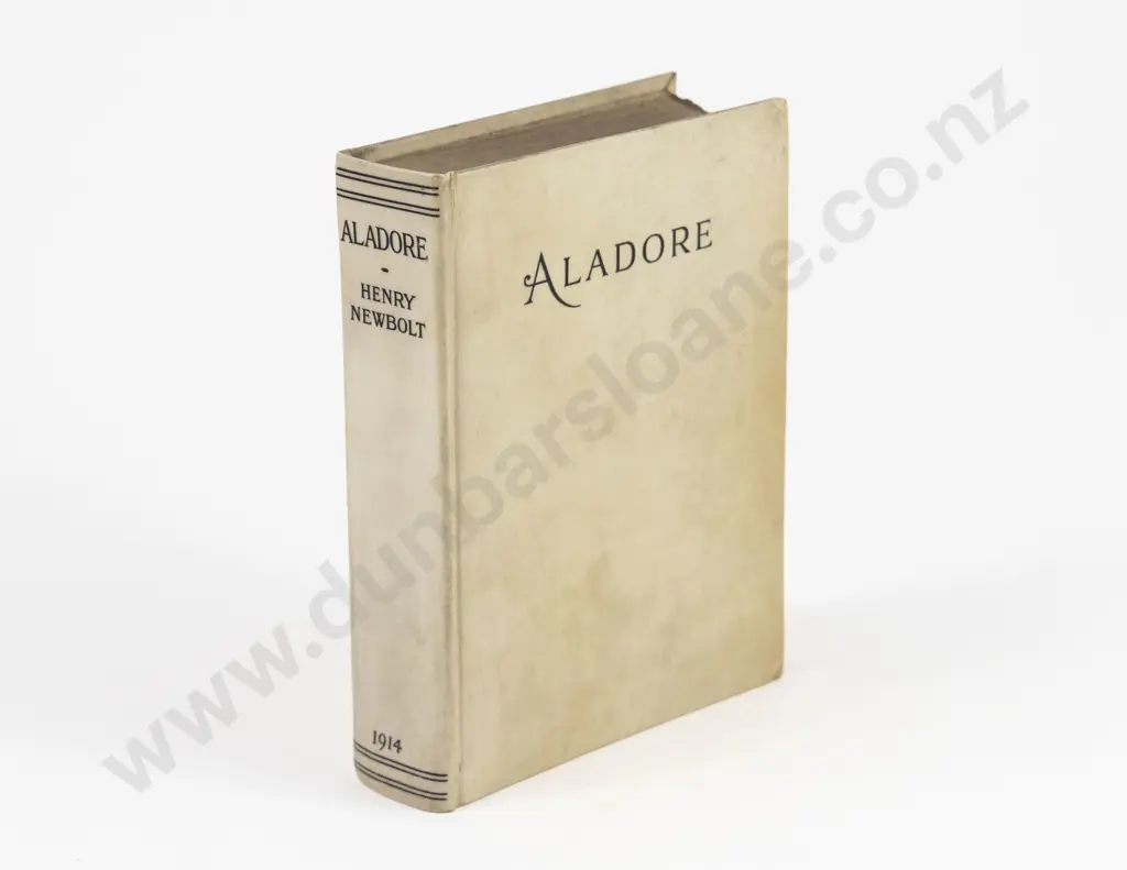 Newbolt, Henry, Aladore, 1914 (Pat Lawlor's copy) Image 1++
