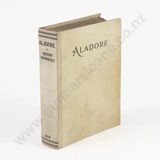 Newbolt, Henry, Aladore, 1914 (Pat Lawlor's copy)