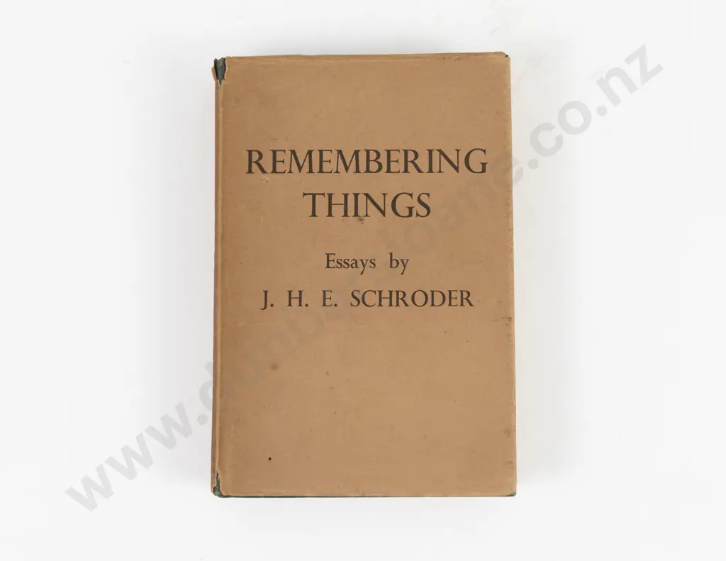 Schroder, J. H. E., Remembering Things And Other Essays Image 1++