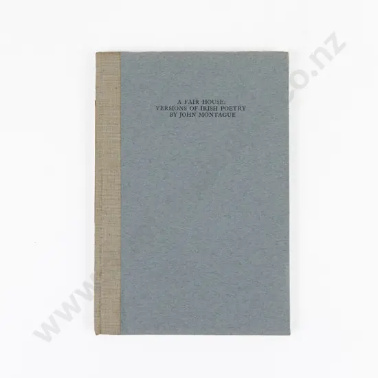 Montague, John, A Fair House: Versions Of Irish Poetry