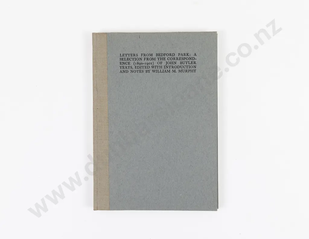 Murphy, William M.(Editor) Letters From Bedford Park: A Selection From The Correspondence (1890-1901) Of John Butler Yea Image 1++