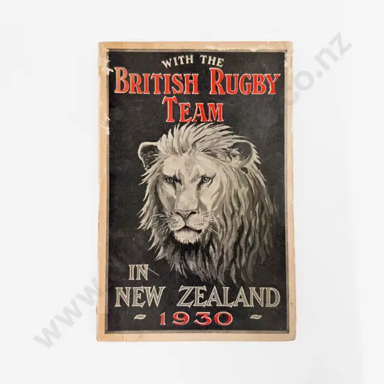 G T Alley - With The British Rugby Team in New Zealand 1930