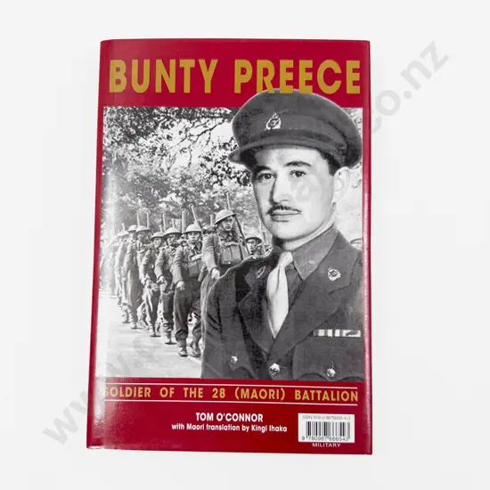 O'Connor Tom - Bunty Preece Soldier Of The 28 (Maori) Battalion