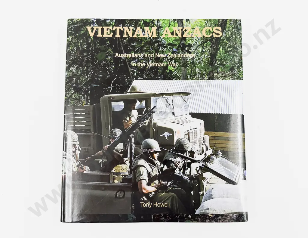 Howell Tony - Vietnam Anzacs Australians and New Zealanders in Vietnam Image 1++