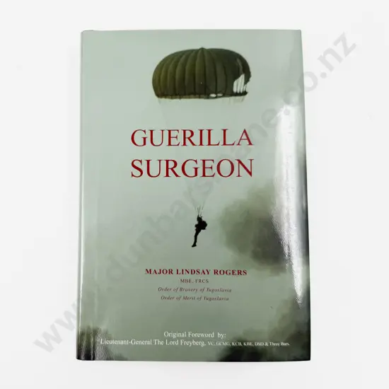 Rogers Major Lindsay - Guerilla Surgeon