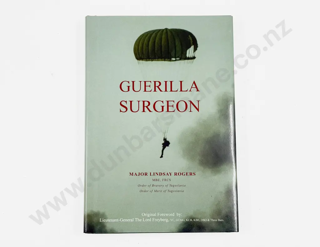 Major Lindsay Rogers - Guerilla Surgeon Image 1++