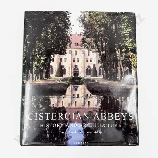Cistercian Abbeys History and Architecture