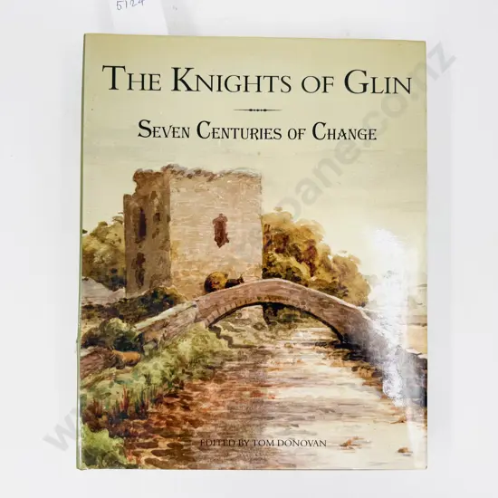 The Knights of Glin - Seven Centuries of Change