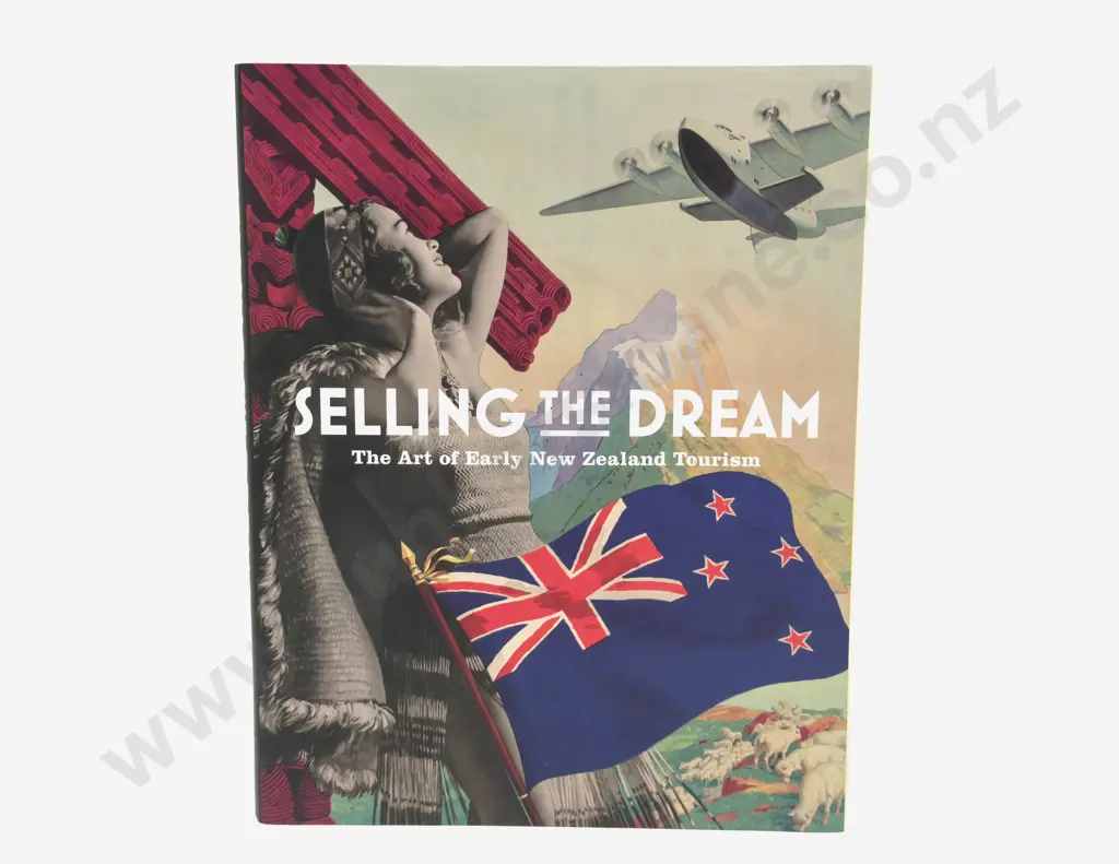 Selling The Dream - The Art of Early New Zealand Tourism Image 1++