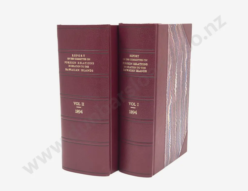 Report of the Committee on Foreign Relations in Relation to The Hawaiian Islands 1894 Vols I & II Image 1++