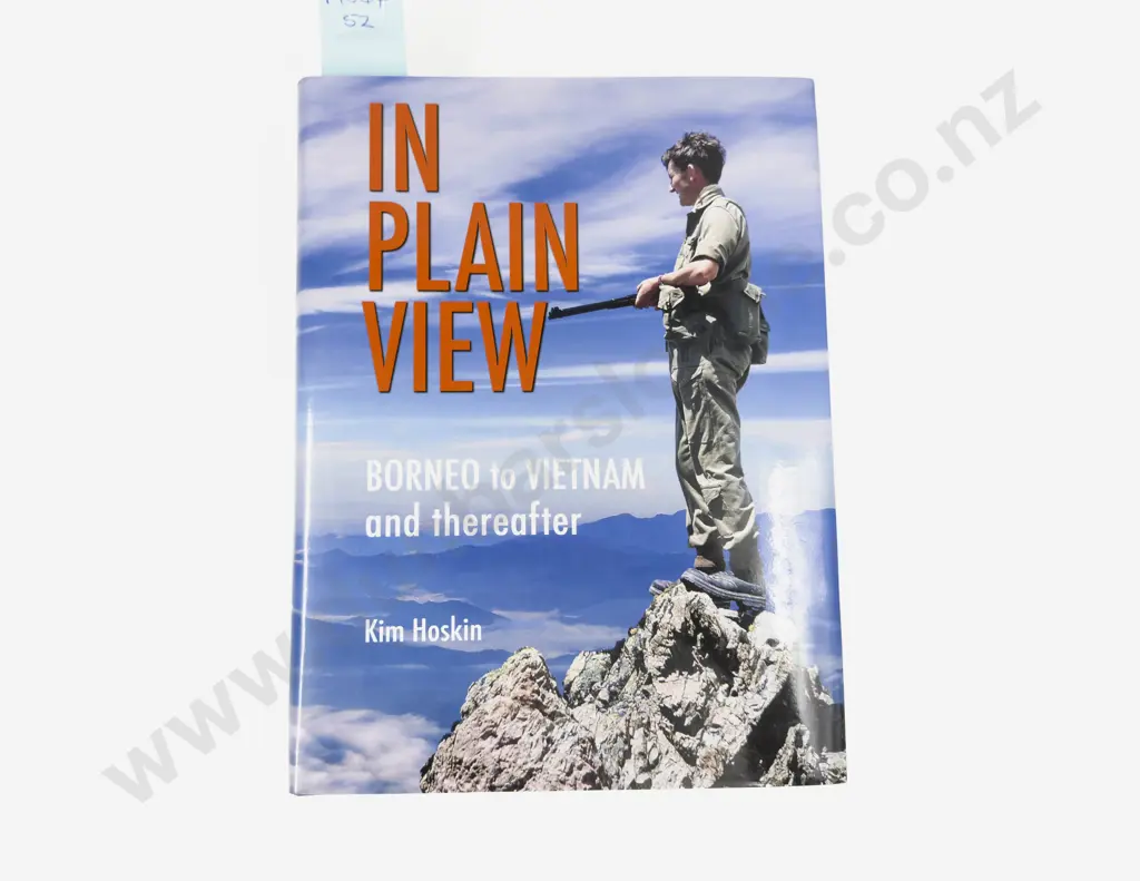 In Plain View Borneo to Vietnam and thereafter by Kim Hoskin Image 1++