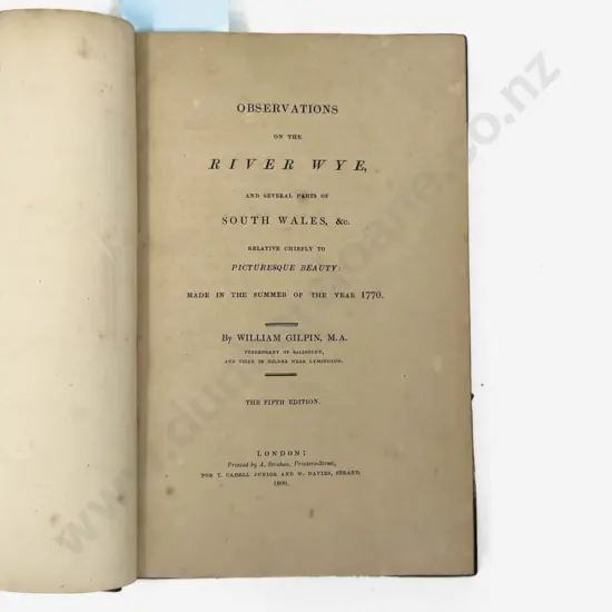 Observations On The River Wye And Several Parts Of South Wales by William Gilpin, 1800