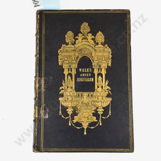 Walks About The City And Environs Of Jerusalem by W. H. Bartlett (c1850)