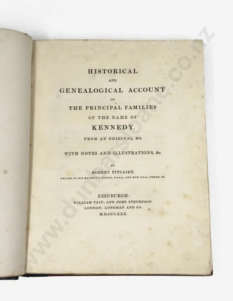 Historical & Genealogical Account of The Principal Families Of The Name Of Kennedy, 1830 Image 1++