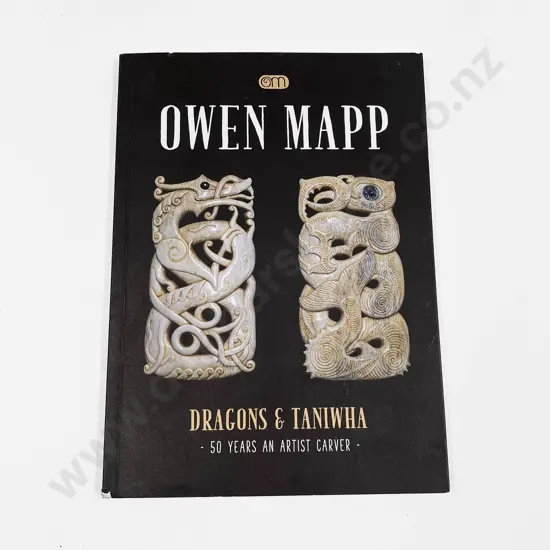 Signed Copy of Owen Mapp Dragons and Taniwha (50years an Artist Carver)