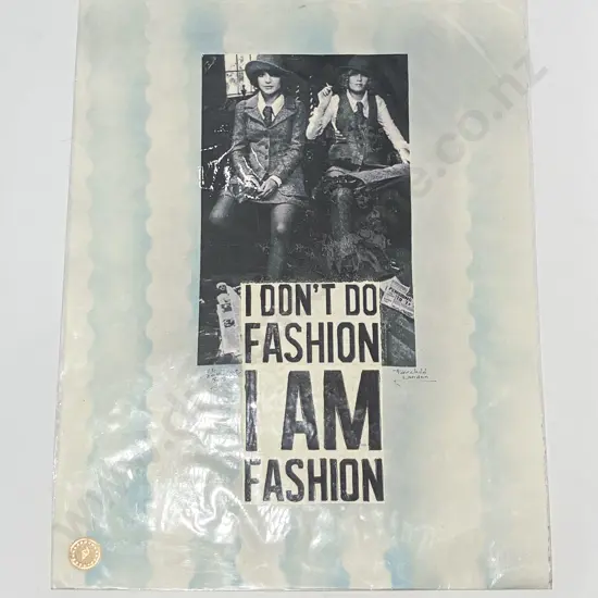 Fairchild London - "I Don't Do Fashion" Print 22/200 (unframed)